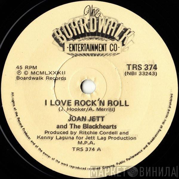  Joan Jett & The Blackhearts  - I Love Rock'N Roll