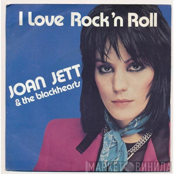  Joan Jett & The Blackhearts  - I Love Rock`n Roll