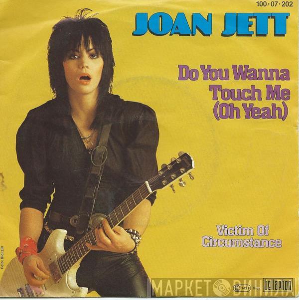Joan Jett - Do You Wanna Touch Me (Oh Yeah)