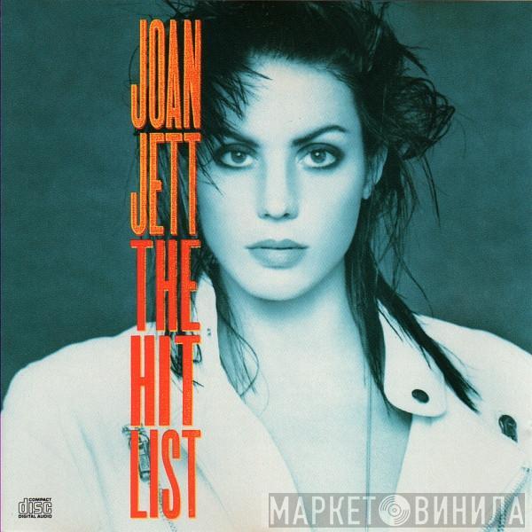 Joan Jett - The Hit List
