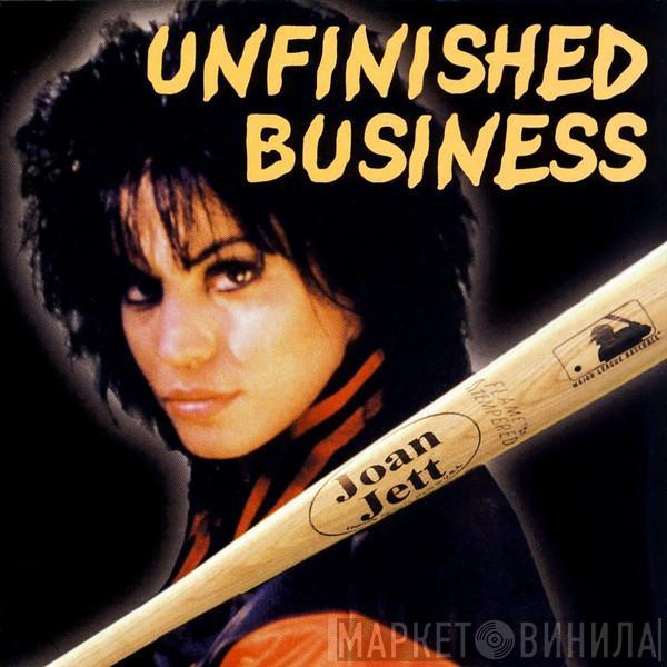 Joan Jett - Unfinished Business