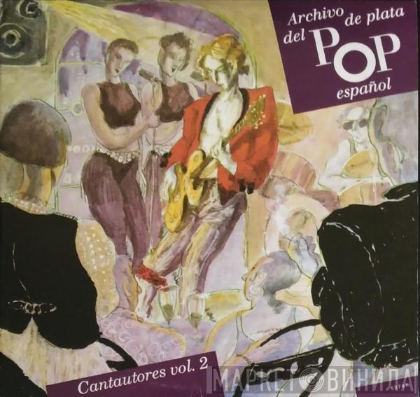 Joan Manuel Serrat - Serrat Canta A Serrat - Cantautores Vol. 2