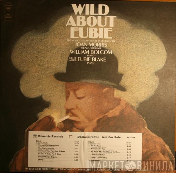 Joan Morris, William Bolcom, Eubie Blake - Wild About Eubie