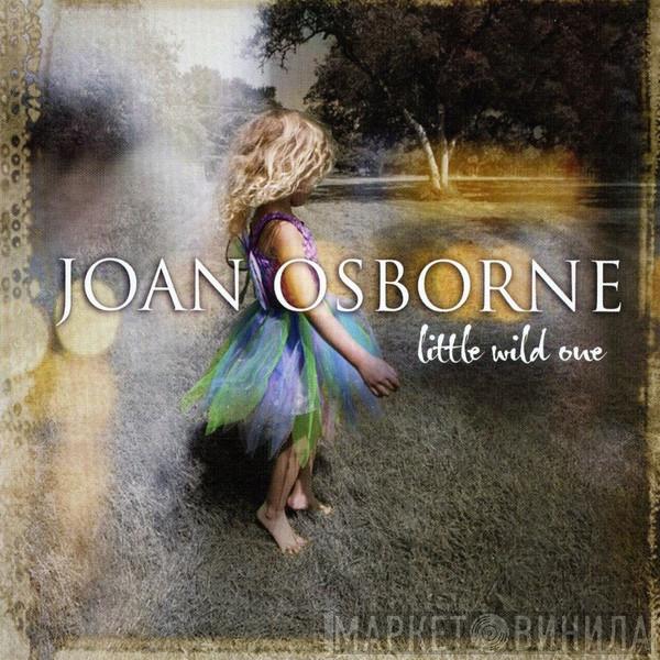 Joan Osborne - Little Wild One