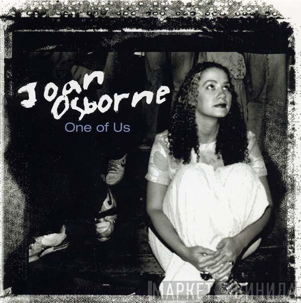  Joan Osborne  - One Of Us