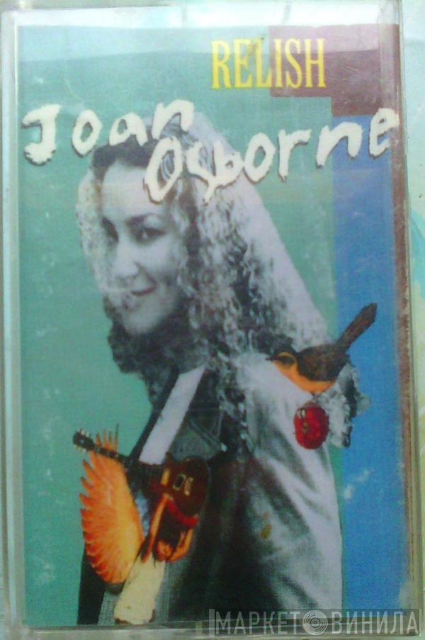  Joan Osborne  - Relish