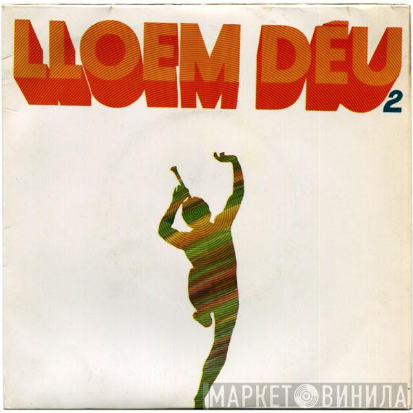 Joan Soler I Amigó, Albert Taulé - Lloem Déu 2