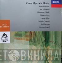 Joan Sutherland, Kiri Te Kanawa, Montserrat Caballé, Margaret Price, Agnes Baltsa, Luciano Pavarotti, José Carreras, Giacomo Aragall - Great Operatic Duets
