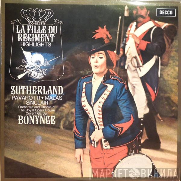 , Joan Sutherland , Luciano Pavarotti , Spiro Malas , Monica Sinclair , Richard Bonynge and Orchestra Of The Royal Opera House, Covent Garden  Chorus Of The Royal Opera House, Covent Garden  - Donizetti: La Fille Du Regiment Highlights