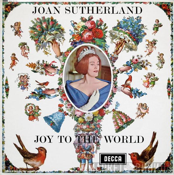 Joan Sutherland, New Philharmonia Orchestra, The Ambrosian Singers, Richard Bonynge - Joy To The World