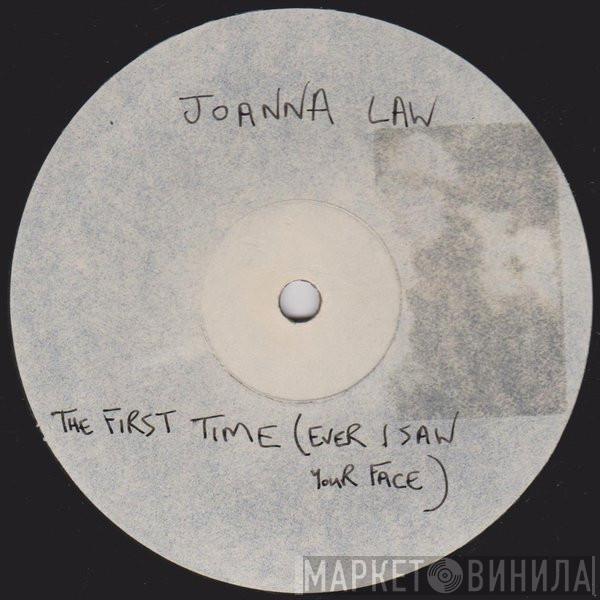  Joanna Law  - First Time Ever