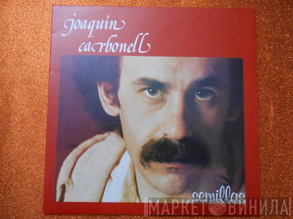 Joaquín Carbonell - Semillas
