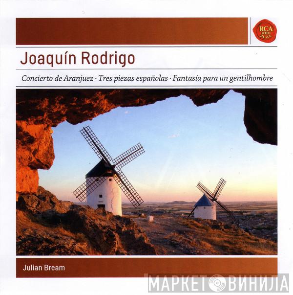 Joaquín Rodrigo, Julian Bream, The Chamber Orchestra Of Europe, RCA Victor Chamber Orchestra - Concierto De Aranjuez - Tres Piezas Españolas And More