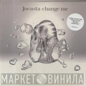 Jocasta - Change Me