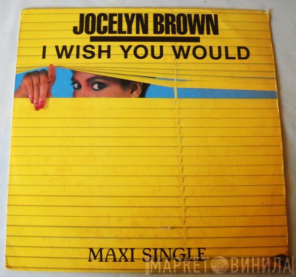  Jocelyn Brown  - I Wish You Would