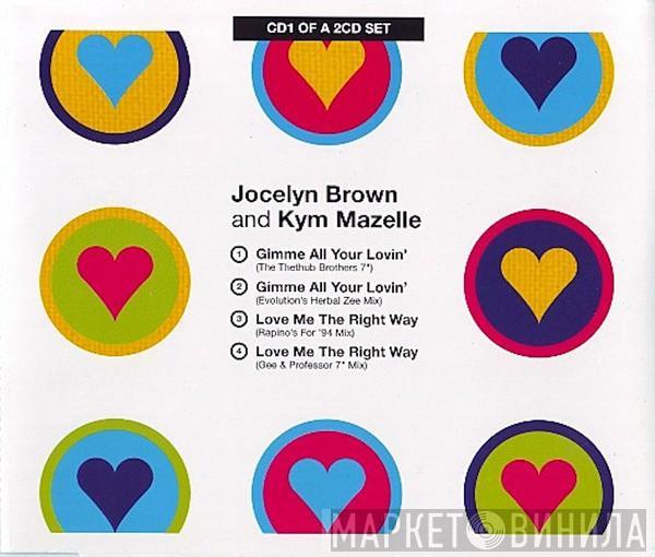 Jocelyn Brown, Kym Mazelle - Gimme All Your Lovin'