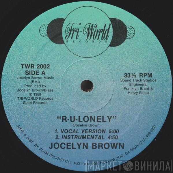  Jocelyn Brown  - R-U-Lonely