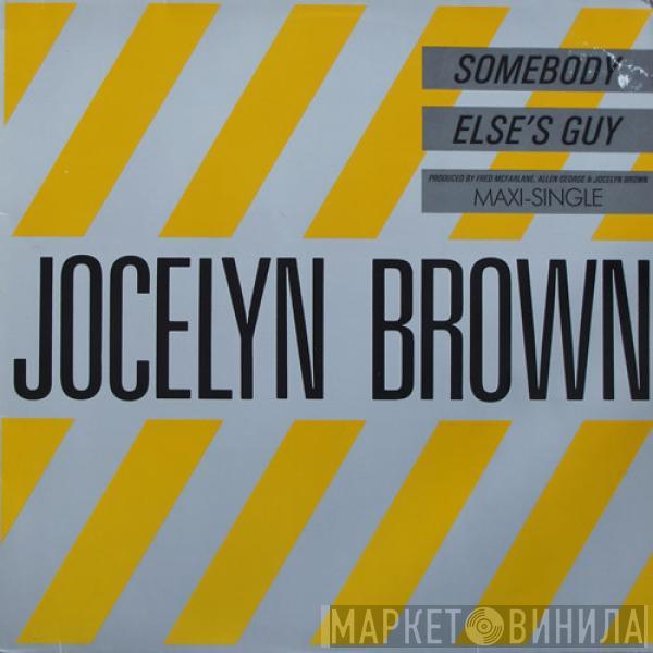  Jocelyn Brown  - Somebody Else's Guy