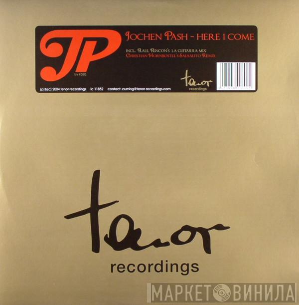 Jochen Pash - Here I Come