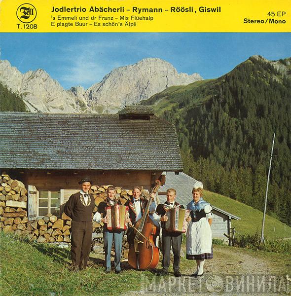 Jodeltrio Trudy Abächerli - Ruedi Rymann - Isidor Röösli, Duett Ruedi Rymann - Isidor Röösli - 'S Emmeli Und Dr Franz