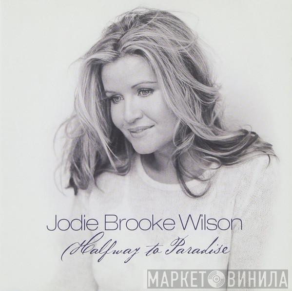Jodie Wilson - Halfway To Paradise