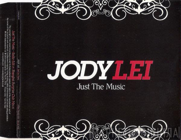 Jody Lei - Just The Music