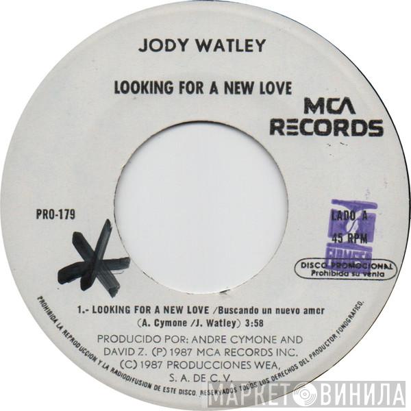  Jody Watley  - Looking For A New Love = Buscando Nu Nuevo Amor