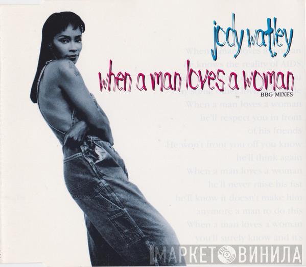  Jody Watley  - When A Man Loves A Woman