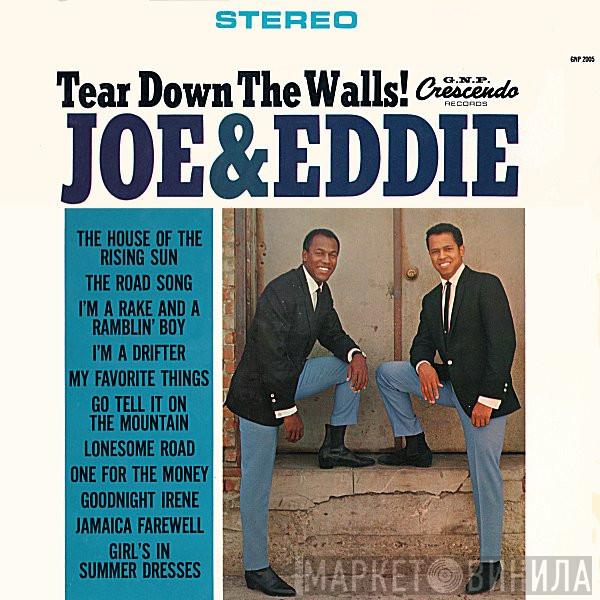  Joe & Eddie  - Tear Down The Walls
