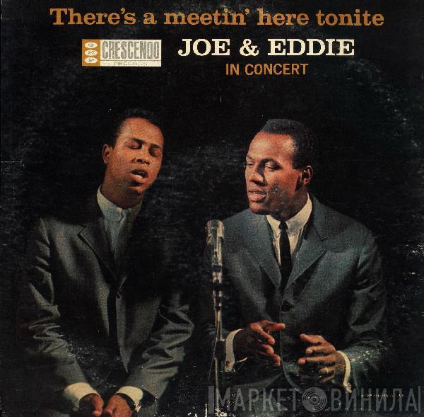  Joe & Eddie  - There's A Meetin' Here Tonite