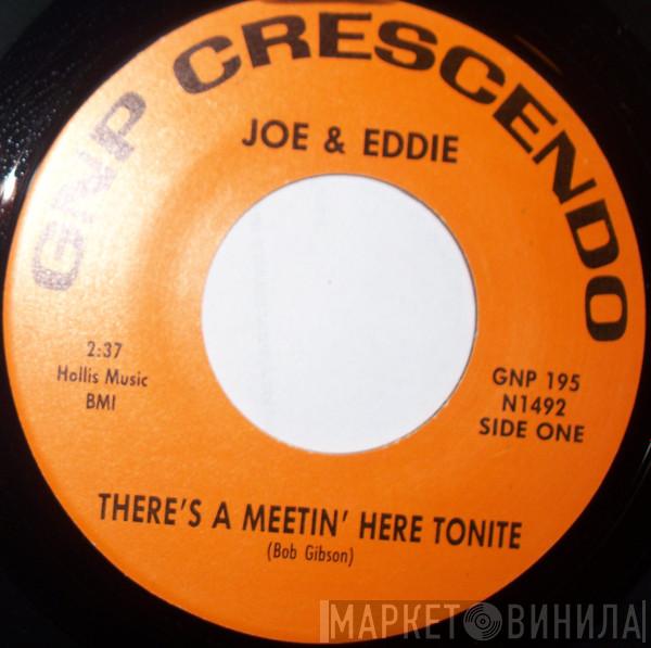  Joe & Eddie  - There's A Meetin' Here Tonite