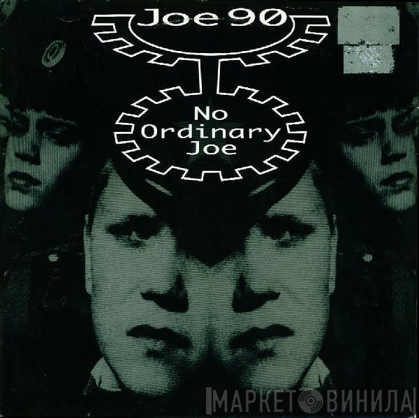 Joe 90  - No Ordinary Joe