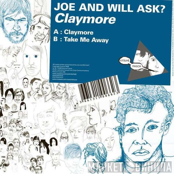 Joe And Will Ask? - Claymore