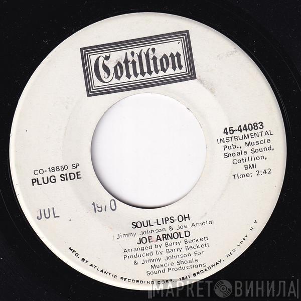Joe Arnold - Soul Lips-Oh / Sunday In Muscle Shoals
