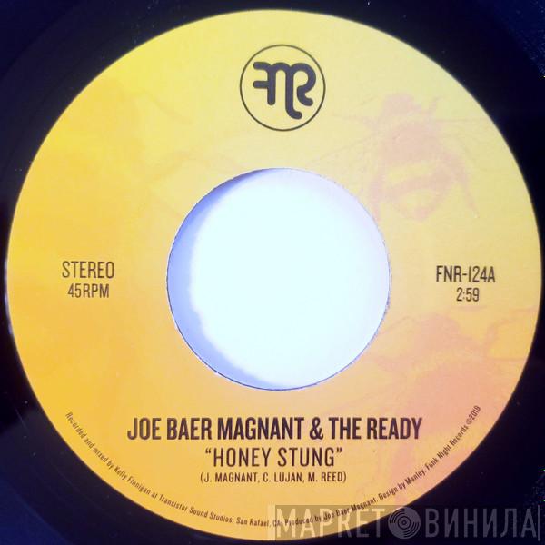 Joe Baer Magnant, The Ready - Honey Stung