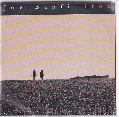 Joe Banfi - Iron EP