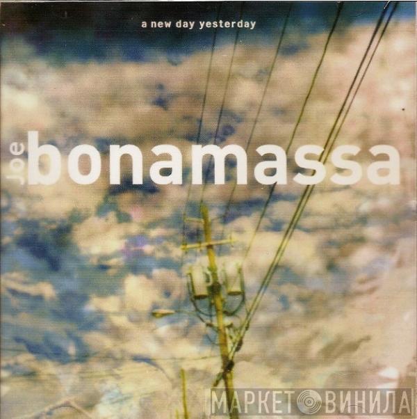 Joe Bonamassa - A New Day Yesterday