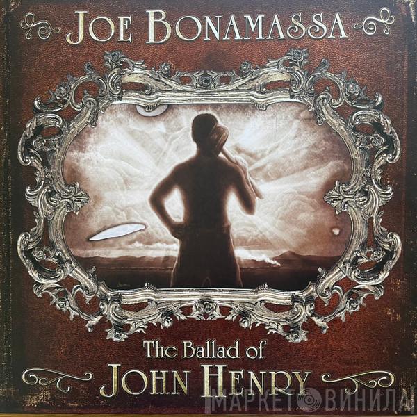  Joe Bonamassa  - The Ballad Of John Henry
