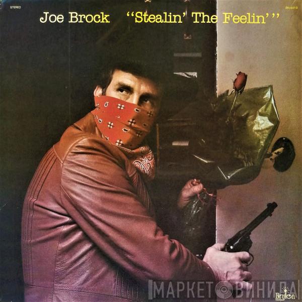 Joe Brock - Stealin' The Feelin'