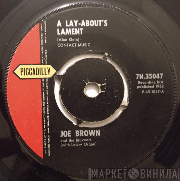 Joe Brown And The Bruvvers - A Lay-About's Lament