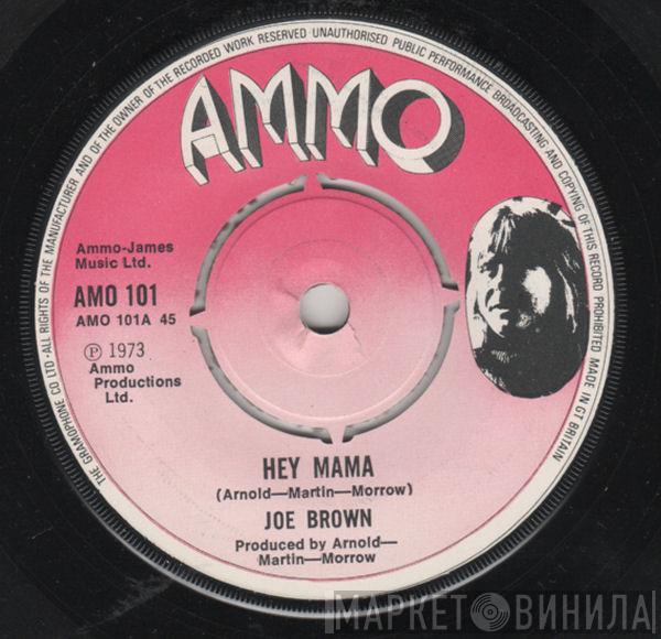 Joe Brown - Hey Mama