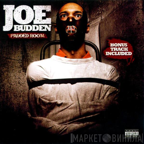  Joe Budden  - Padded Room