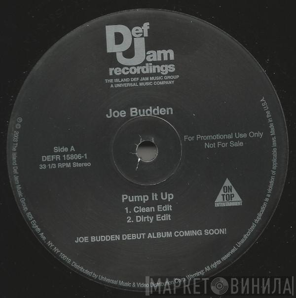  Joe Budden  - Pump It Up