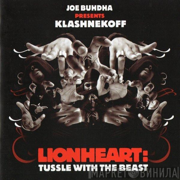 Joe Buhdha, Klashnekoff - Lionheart: Tussle With The Beast