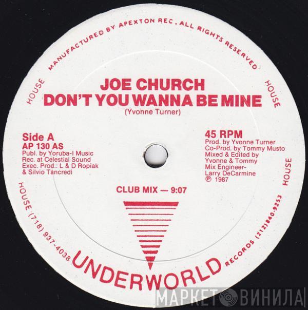  Joe Church  - Don't You Wanna Be Mine