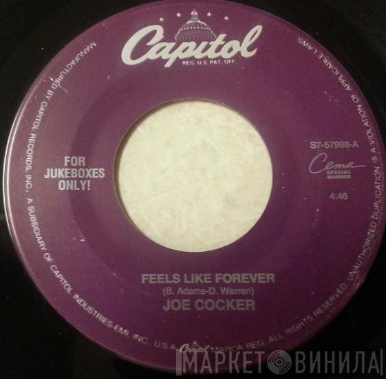  Joe Cocker  - Feels Like Forever / When The Night Comes