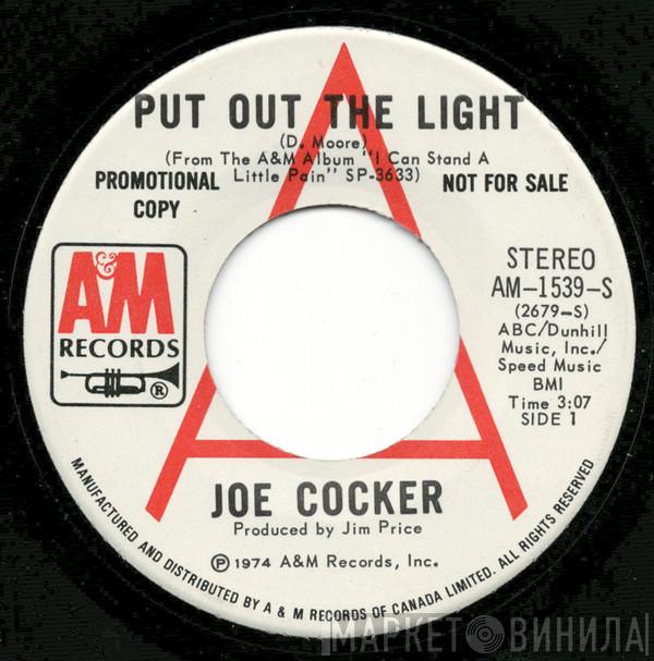  Joe Cocker  - Put Out The Light / If I Love You