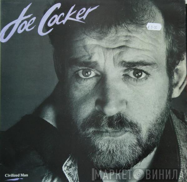 Joe Cocker - Civilized Man