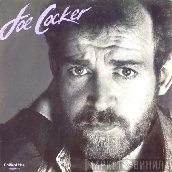Joe Cocker - Civilized Man