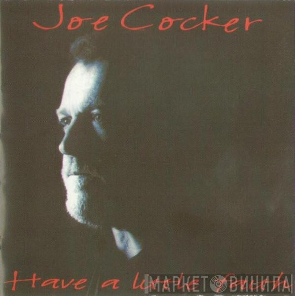  Joe Cocker  - Have A Little Faith